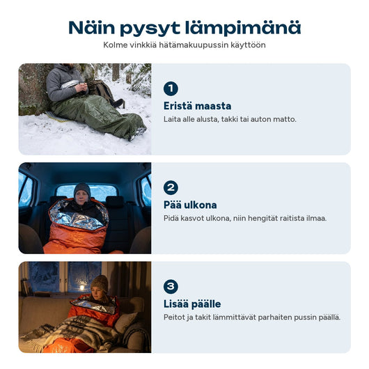 Kolme vinkkiä lämmön säilyttämiseen hätäpussissa: eristä maasta, pää ulkopuolella ja lisää kerrosta